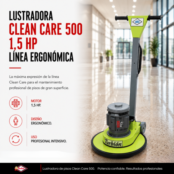 LUSTRADORA CLEAN CARE 500 1,5HP LINEA ERGONÓMICA