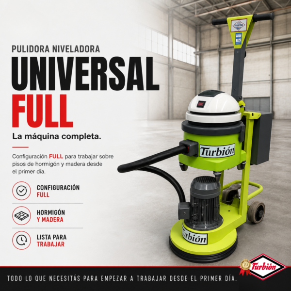PULIDORA NIVELADORA UNIVERSAL"FULL"TRIFASICA 3HP PARA PISOS DE HORMIGON Y MADERA