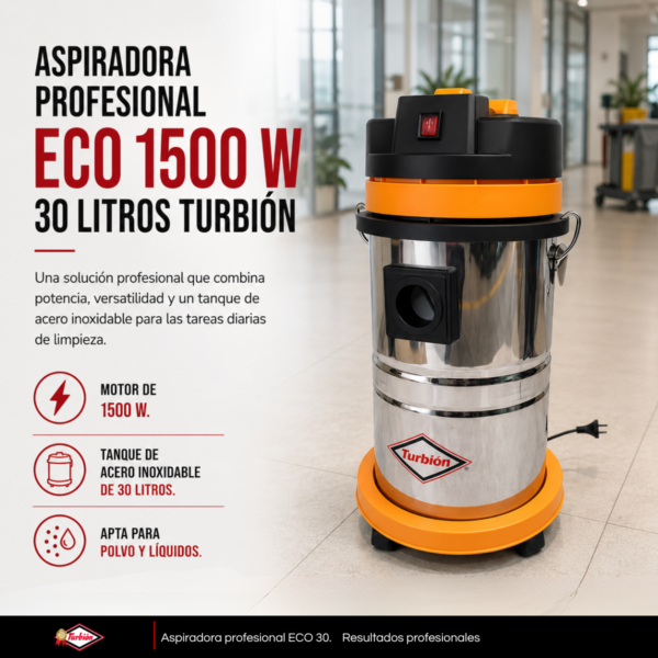 ASPIRADORA PROFESIONAL ECO 1500W 30 LITROS TURBION
