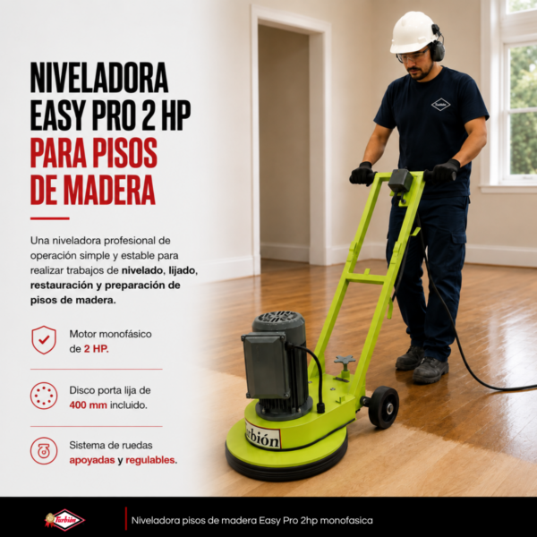 NIVELADORA EASY PRO 2HP PARA PISOS DE MADERA