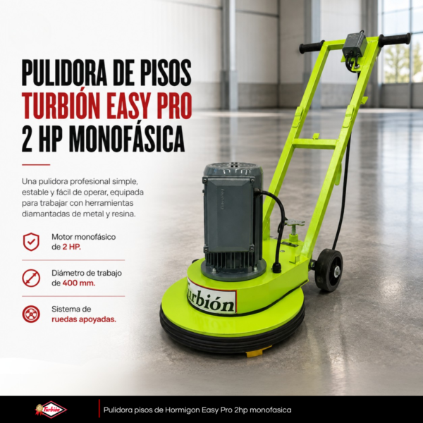 PULIDORA DE PISOS TURBIÓN EASY PRO 2HP MONOFÁSICA
