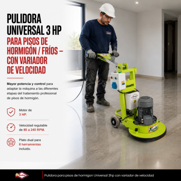 PULIDORA UNIVERSAL 3 HP PARA PISOS DE HORMIGÓN / FRÍOS – CON VARIADOR DE VELOCIDAD